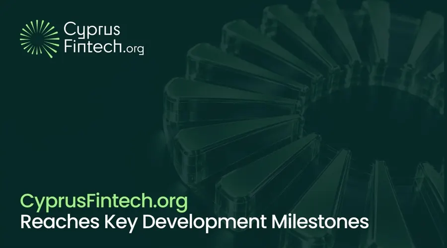 CyprusFintech.org đạt cột mốc phát triển quan trọng