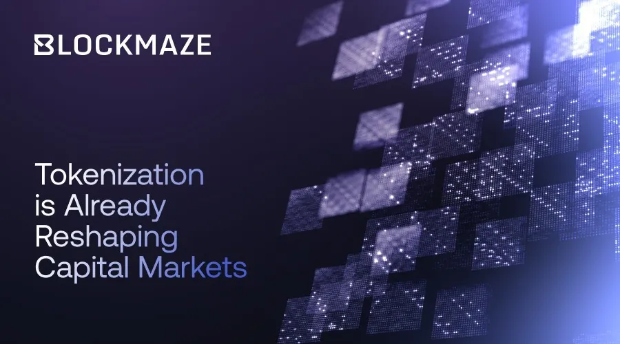 Tokenization: Cuộc Cách Mạng Định Hình Lại Thị Trường Vốn