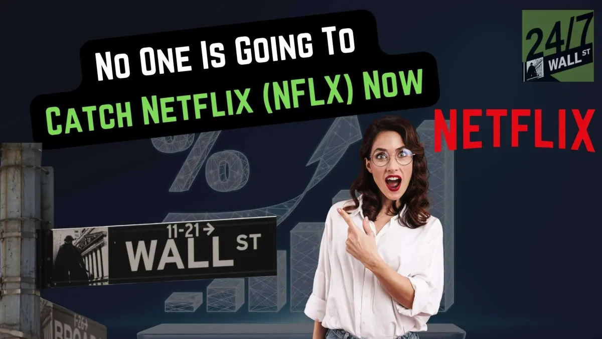 Cổ phiếu Netflix: Cơ hội gom mua khi Wall Street quay lưng