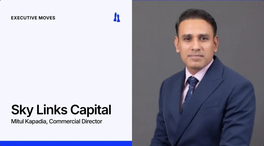 Sky Links Capital bổ nhiệm Mitul Kapadia làm Giám đốc Thương mại