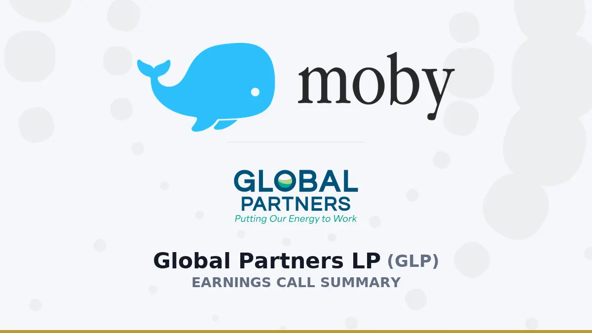 Tóm tắt cuộc gọi lợi nhuận Q2 2026 của Global Partners LP