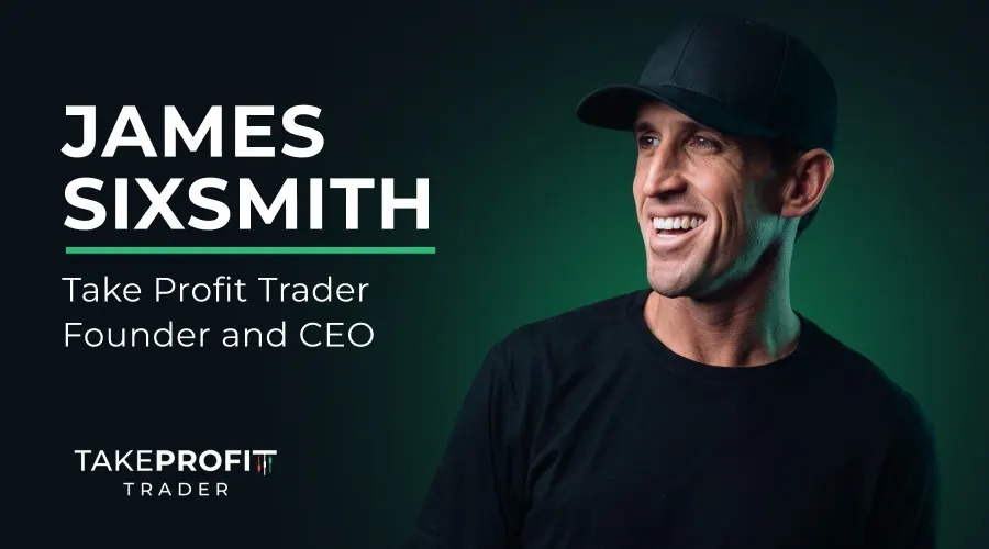 James Sixsmith: Bí quyết xây dựng Take Profit Trader hùng mạnh