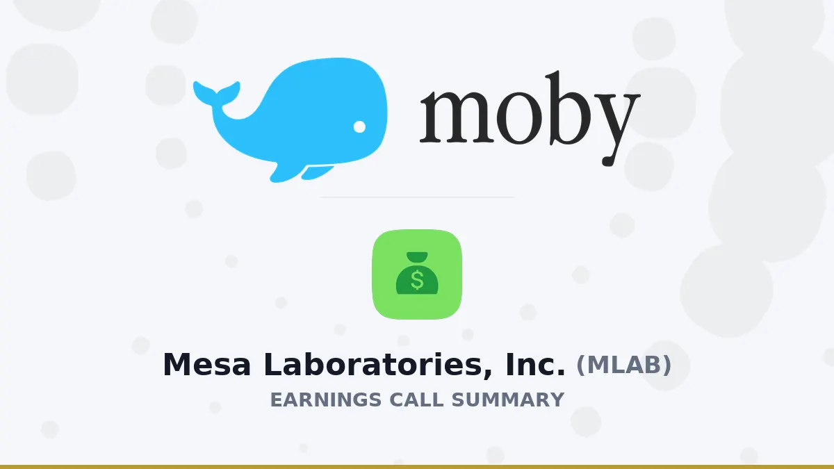 Mesa Laboratories Q1 2027: Tóm tắt cuộc gọi lợi nhuận