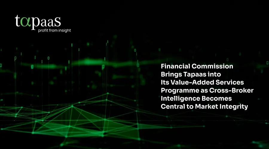 Financial Commission bắt tay Tapaas chặn gian lận sàn FX