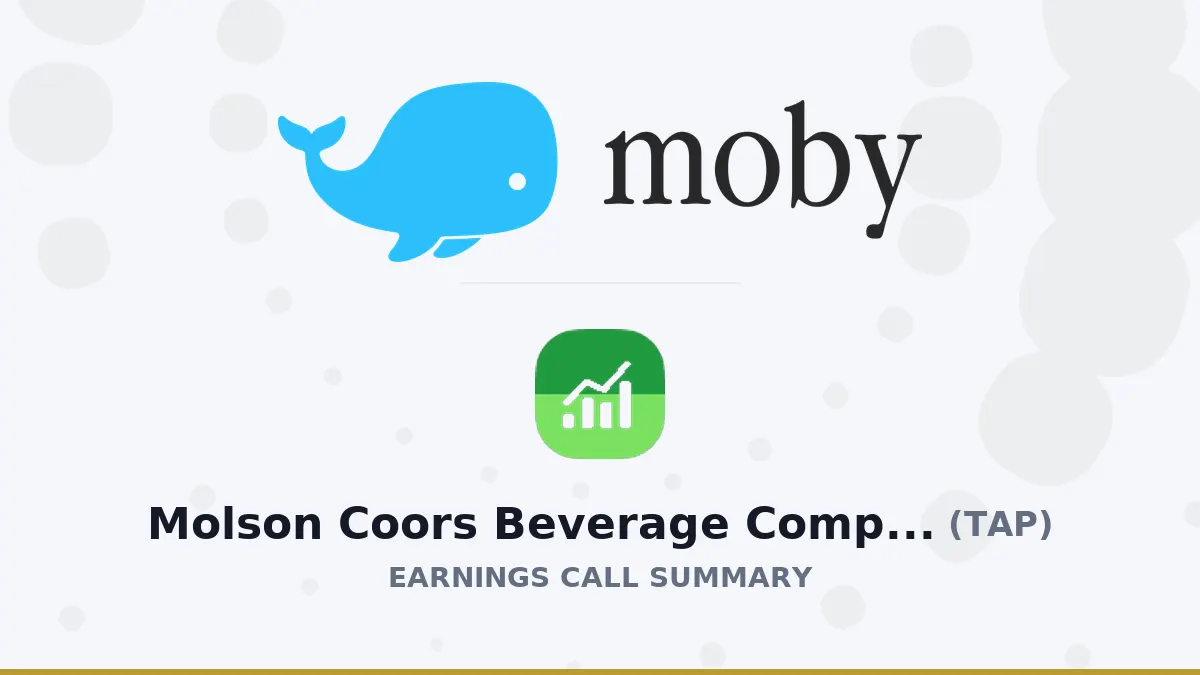 Molson Coors Q2 2026: Tóm tắt cuộc gọi lợi nhuận