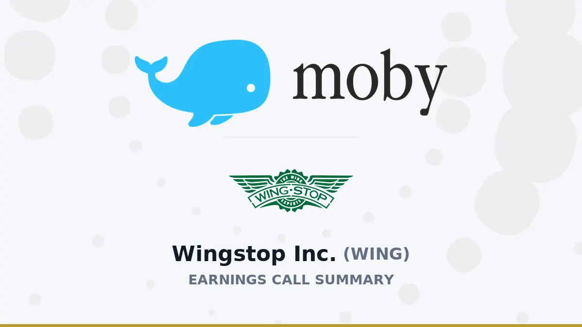 Tóm tắt cuộc gọi lợi nhuận Q2 2026 Wingstop Inc.
