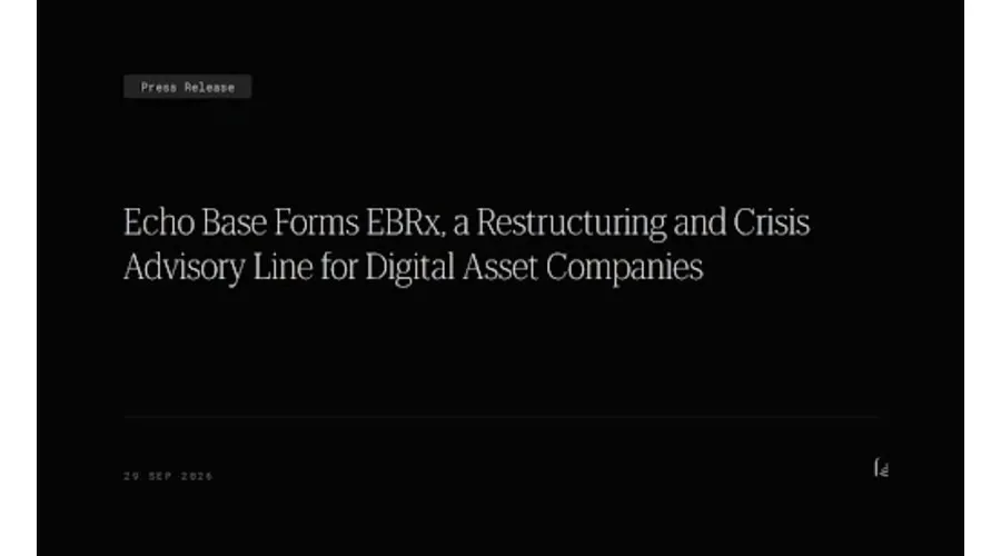 Echo Base ra mắt EBRx: Dịch vụ tái cấu trúc cho công ty tài sản số